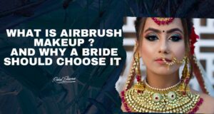 What is Airbrush Bridal Makeup ?